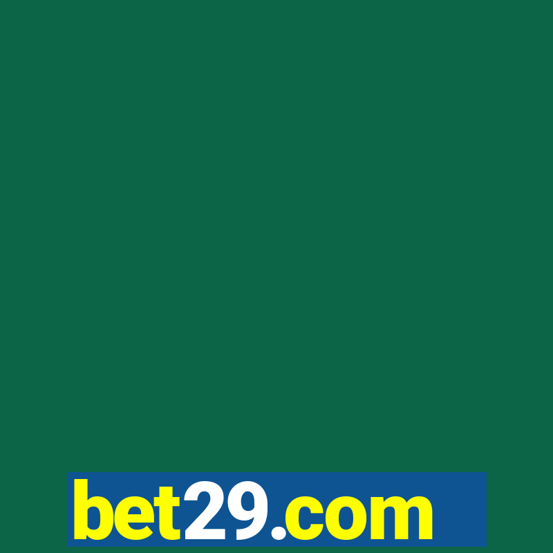 bet29.com - caça-níqueis online cassino